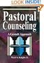Pastoral Counseling: A Gestalt Approach (Haworth Religion and Mental Health.)