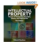 Intellectual Property: The Law of Trademarks, Copyrights, Patents, and Trade Secrets for the... by Deborah E. Bouchoux
