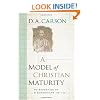 A Model of Christian Maturity: An Exposition of 2 Corinthians 10-13