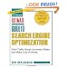 Ultimate Guide to Search Engine Optimization: Drive Traffic, Boost Conversion Rates and Make Tons of Money