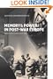 Memory and Power in Post-War Europe: Studies in the Presence of the Past