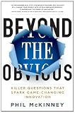 Beyond the Obvious: Killer Questions That Spark Game-Changing Innovation