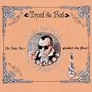 Trost & Rat (Remaster)