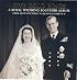Five Gold Rings: A Royal Wedding Souvenir Album from Queen Victoria to Queen Elizabeth II (Royalty)