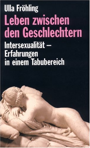 Leben zwischen den Geschlechtern