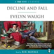 Decline and Fall | [Evelyn Waugh]