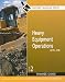 BUY - Heavy Equipment Operations Level One  by Nccer