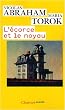 L'�corce et le noyau