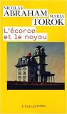 L'écorce et le noyau