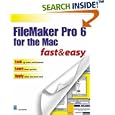 FileMaker Pro 6 for the Mac Fast & Easy