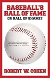 Baseball's Hall of Fame-or Hall of Shame?
