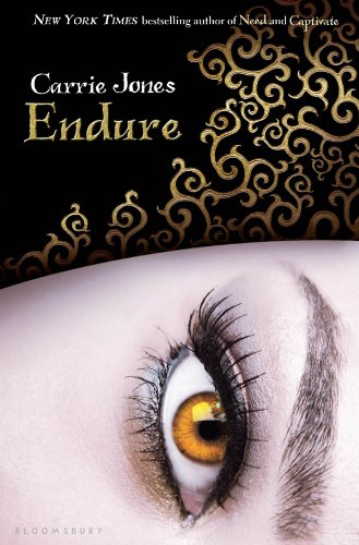 Endure (Need) by Carrie Jones