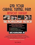 End Your Carpal Tunnel Pain Without Surgery (3rd Edition)