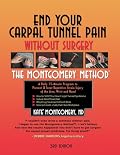End Your Carpal Tunnel Pain Without Surgery (3rd Edition)