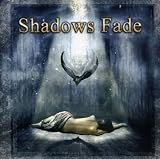 Buy : Shadows Fade
