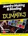 Jewelry Making & Beading For Dummies