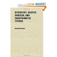 Dysentery, Asiatic Cholera, and Exanthematic Typhus by Hyacinthe Vincent