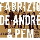 Fabrizio De Andre E Pfm in Concerto
