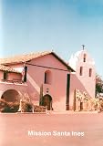 Search : California's Mission Santa Ines