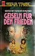 Geiseln f�r den Frieden. Star Trek. Roman.