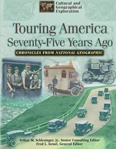touring america seventy five years ago how the automobile and the railroad changed the nation chronicles from