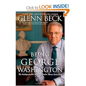 Being George Washington - Glenn Beck 