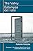 The Valley / Estampas del Valle (English and Spanish Edition)