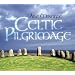 Celtic Pilgrimage