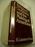 Religious outsiders and the making of Americans