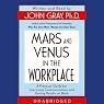 Mars and Venus in the Workplace: Improving Communication and Getting Results at Work