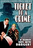 Ticket to a Crime