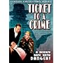 Ticket to a Crime