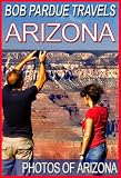 Bob Pardue Travels: Photos of Arizona