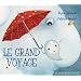 Le grand voyage