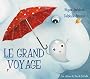 Le grand voyage