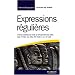 Expressions r�guli�res - L'essentiel du code et des commandes