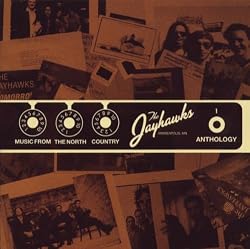 Music From the North Country: Jayhawks Anthology