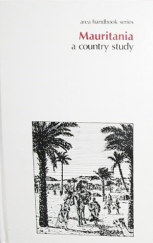 mauritania a country study area handbook mauritania a country study