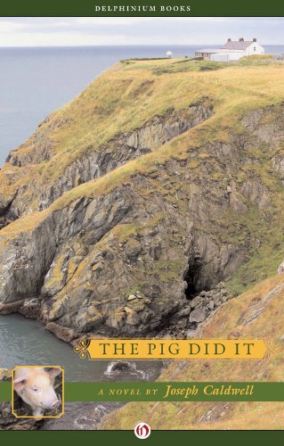The Pig Did It (The Pig Trilogy Book 1)