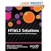 HTML5 Solutions: Essential Techniques for HTML5 Developers