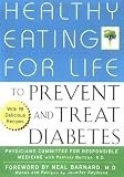 Healthy Eating for Life to Prevent and Treat Diabetes