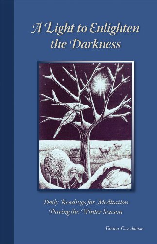 A Light To Enlighten The Darkness: Daily Readings for Meditation during the Winter Season (Cistercian Studies)