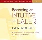 Becoming an Intuitive Healer