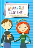 Amazing Days Of Abby Hayes, The #07: Two Heads Are Better Than One (Amazing Days Of Abby Hayes)