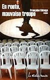 Acheter le livre En route, mauvaise troupe