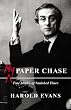 My Paper Chase: True Stories of Vanished Times