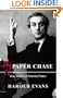 My Paper Chase: True Stories of Vanished Times