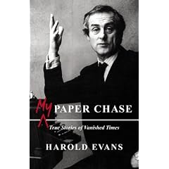 My Paper Chase: True Stories of Vanished Times