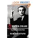 My Paper Chase: True Stories of Vanished Times