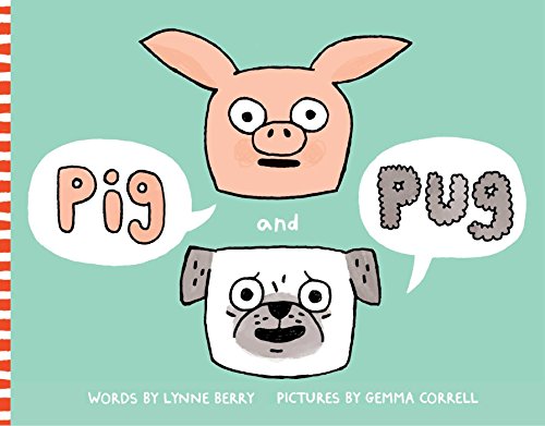 Pig and Pug by Lynne Berry (4-Jun-2015) Hardcover